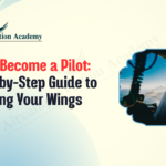 How to Become a Pilot: A Step-by-Step Guide to Achieving Your Wings