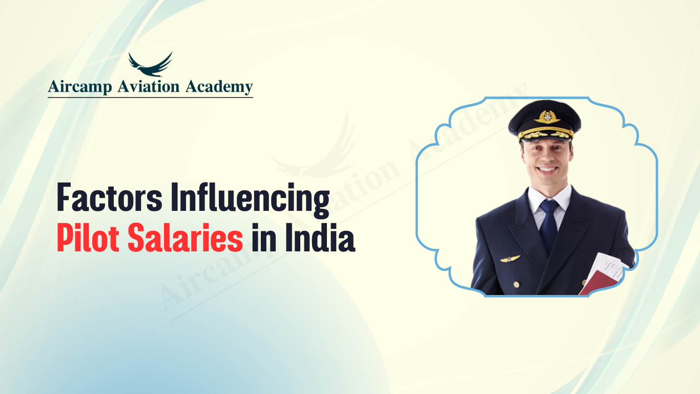 Factors Influencing Pilot Salaries in India